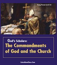 God's Scholars: The Commandments Of God and The Church
