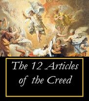 The 12 Articles of the Creed